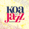 Koa Jazz Festival 2022